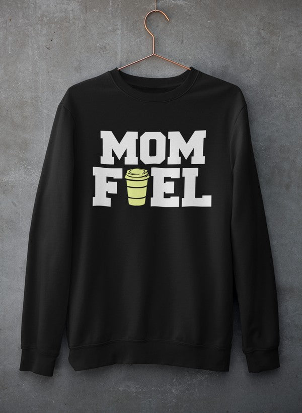 Mom feel Sweat Shirt