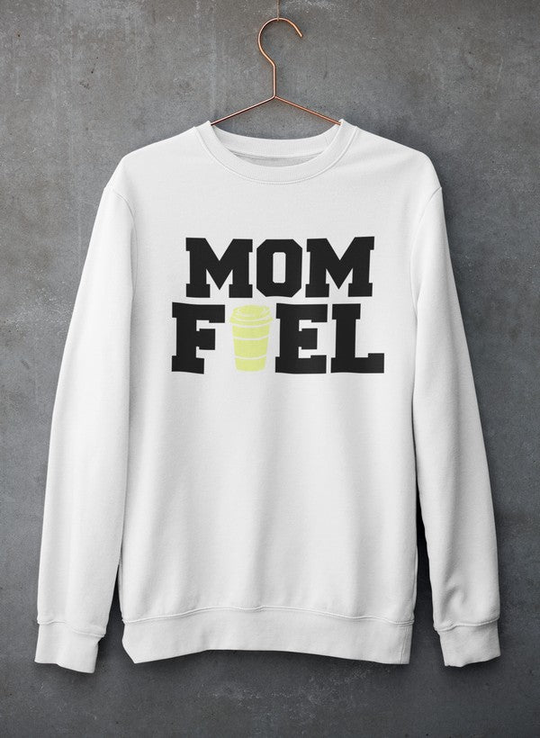 Mom feel Sweat Shirt